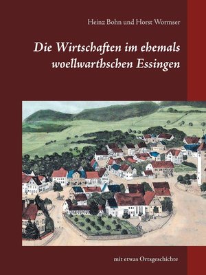 cover image of Die Wirtschaften im ehemals woellwarthschen Essingen